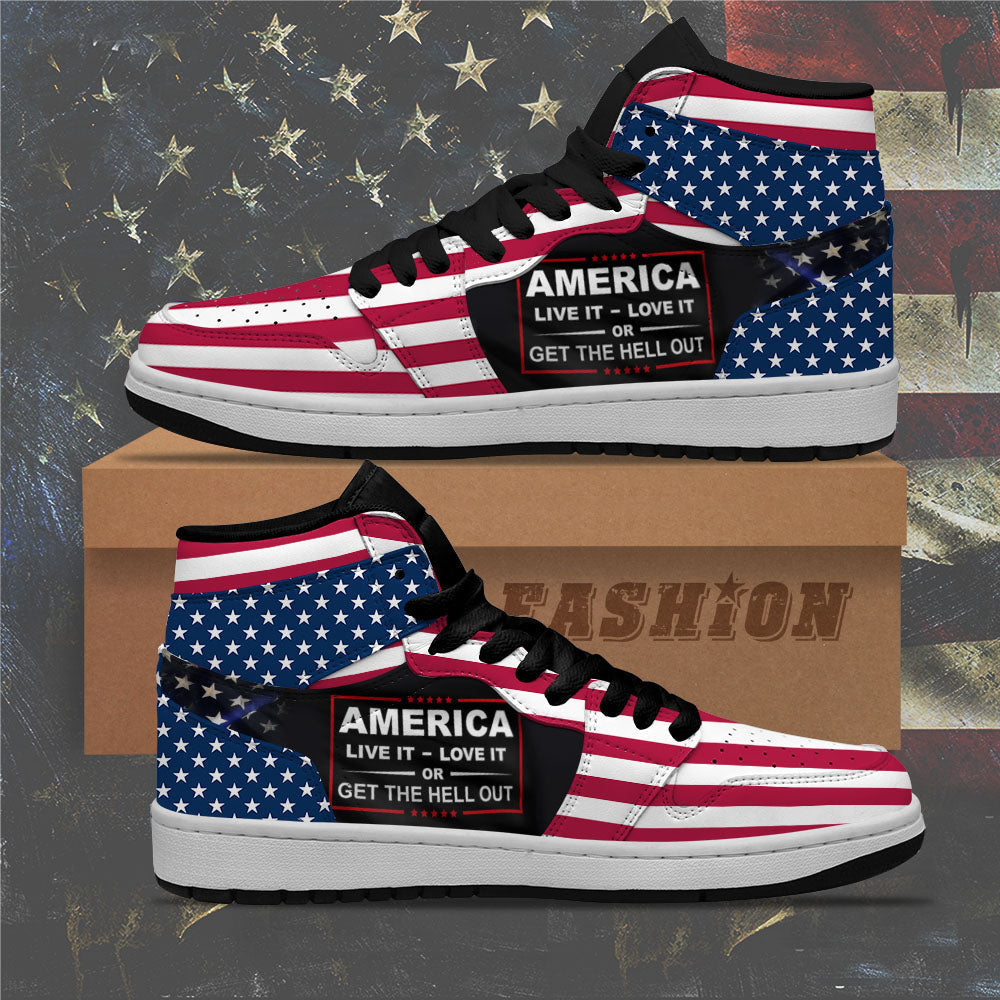 America Live It Love It Or Get The Hell Our Sneakers American Flag Patriotic Shoes Merch America Live It Love It Or Get The Hell Our Sneakers American Flag Patriotic Shoes Merch