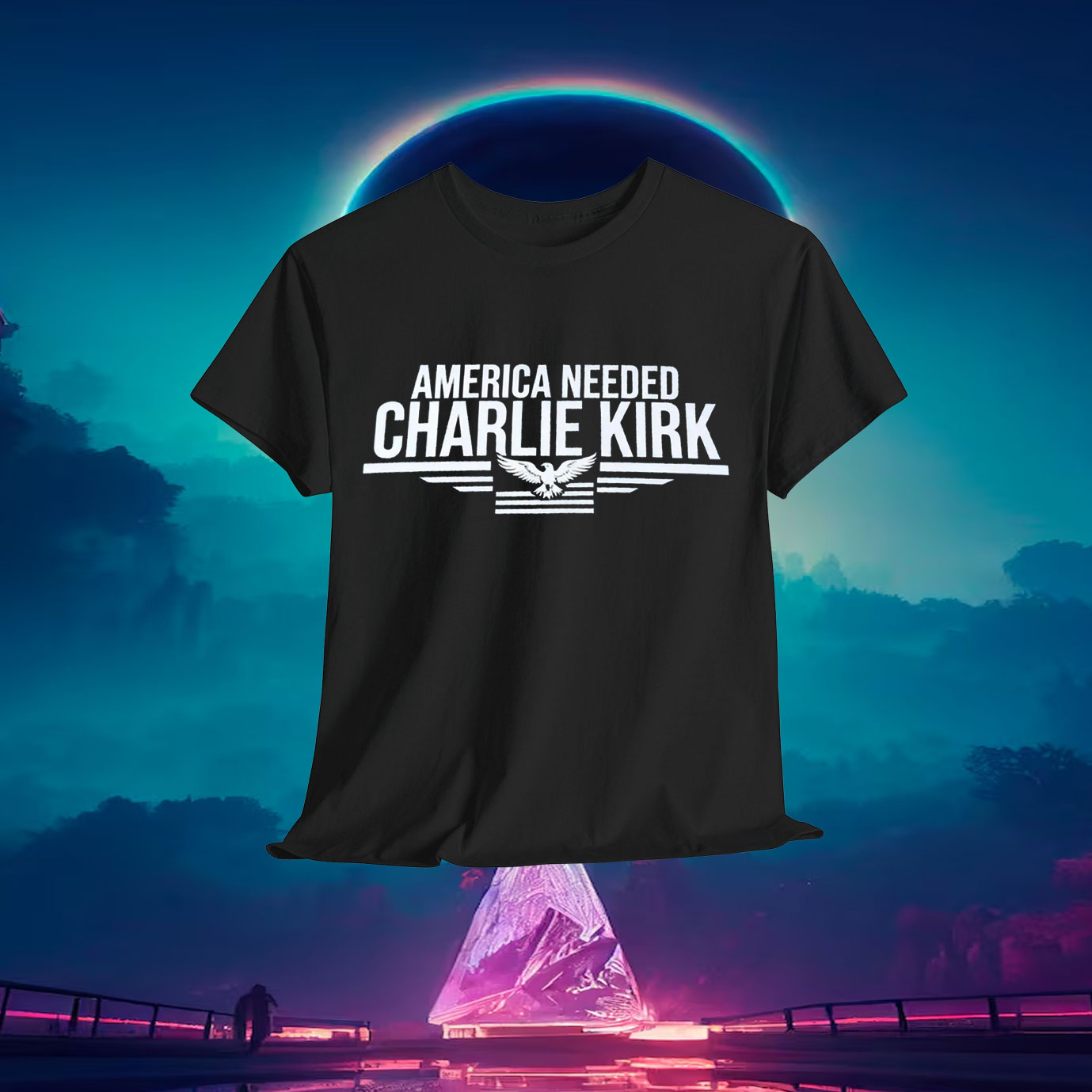 America Needed Charlie Kirk Shirt