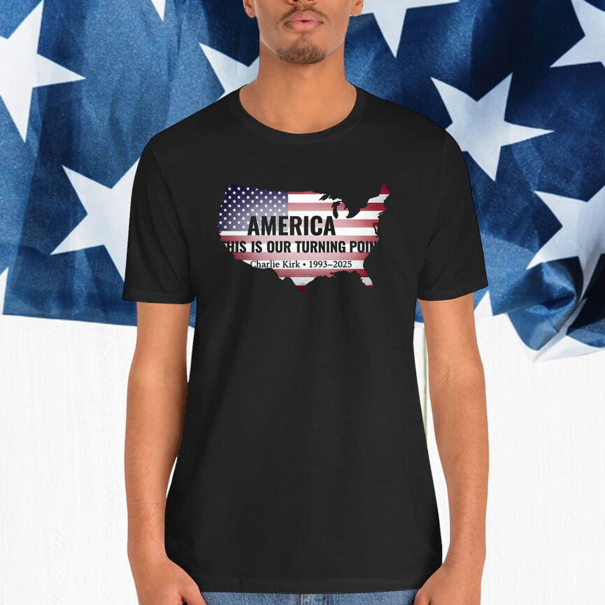 America This Is The Turning Point Charlie Kirk T-Shirt