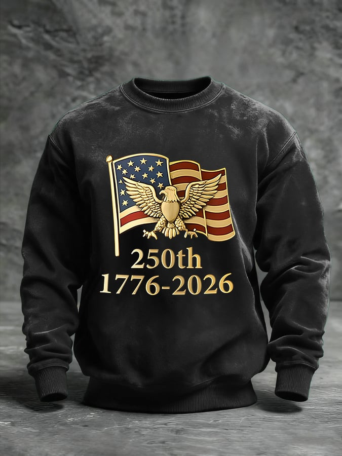 American 250th Anniversary 1776 2026 Sweatshirt Patriotic Clothing Unique Gifts For Enthusiasts