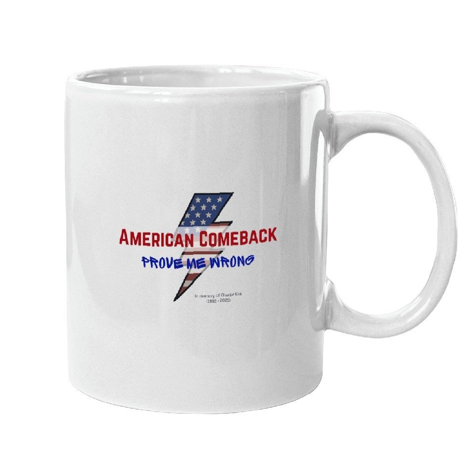 American Comeback Prove Me Wrong Mug Patriotic Gifts For Veterans And Freedom Lovers