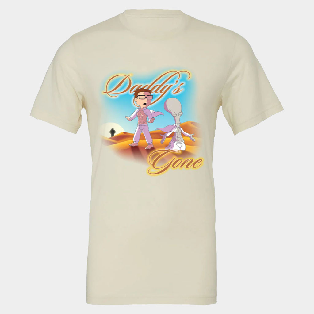 American Dad Merch 2026 Daddy's Gone T-Shirt Fathers Day Gifts For Husband