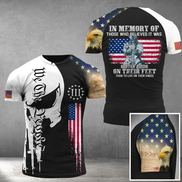 American Veteran In Memory Of Those Who Believed It Was T-Shirt We The People Patriots Apparel