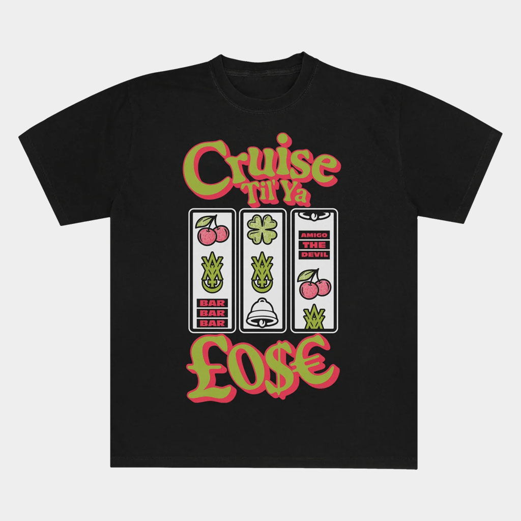 Amigo The Devil Merch Cruise Til You Lose Black T-Shirt Gifts For Music Lovers Amigo The Devil Merch Cruise Til You Lose Black T-Shirt Gifts For Music Lovers