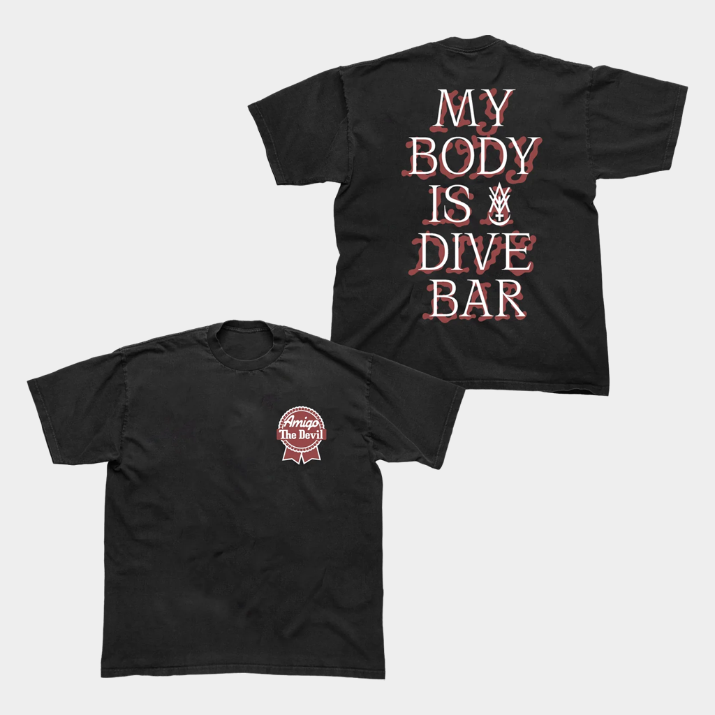 Amigo The Devil Merch My Body Is Dive Bar Black T-Shirt Amigo The Devil Fan Clothing Amigo The Devil Merch My Body Is Dive Bar Black T-Shirt Amigo The Devil Fan Clothing