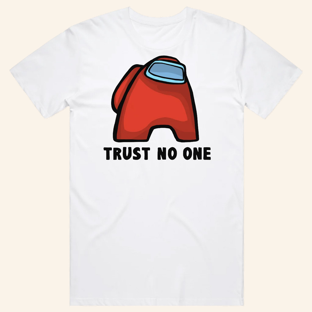 Among Us Merch Trust No One White T-Shirt Gift Ideas For Game Lovers