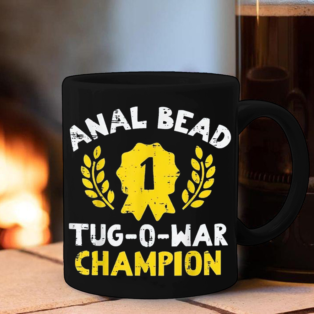 Anal Bead Tug O War Champion Funny Christmas Mug Humorous Mug Coffee Cup Gifts For Friends