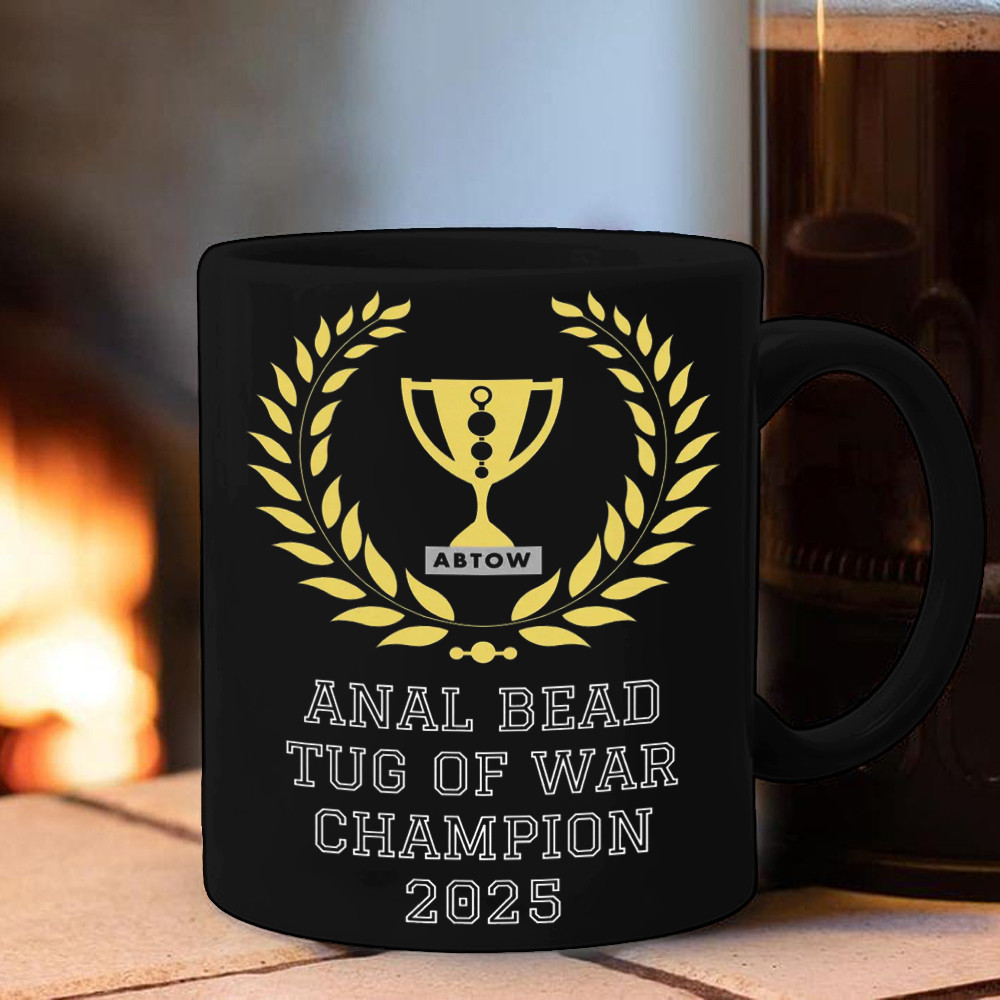 Anal Bead Tug Of War Champion 2025 Mug Morning Coffee Cups Hilarious Gifts For Gay