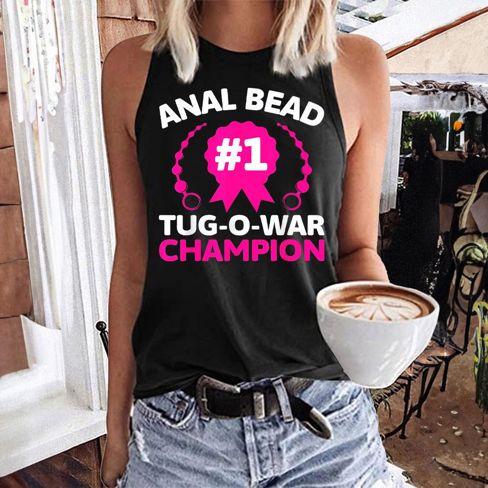 Anal Bead Tug Of War Champion 2025 Tank Top Humor Apparel Casual Wear Gift Ideas For Her