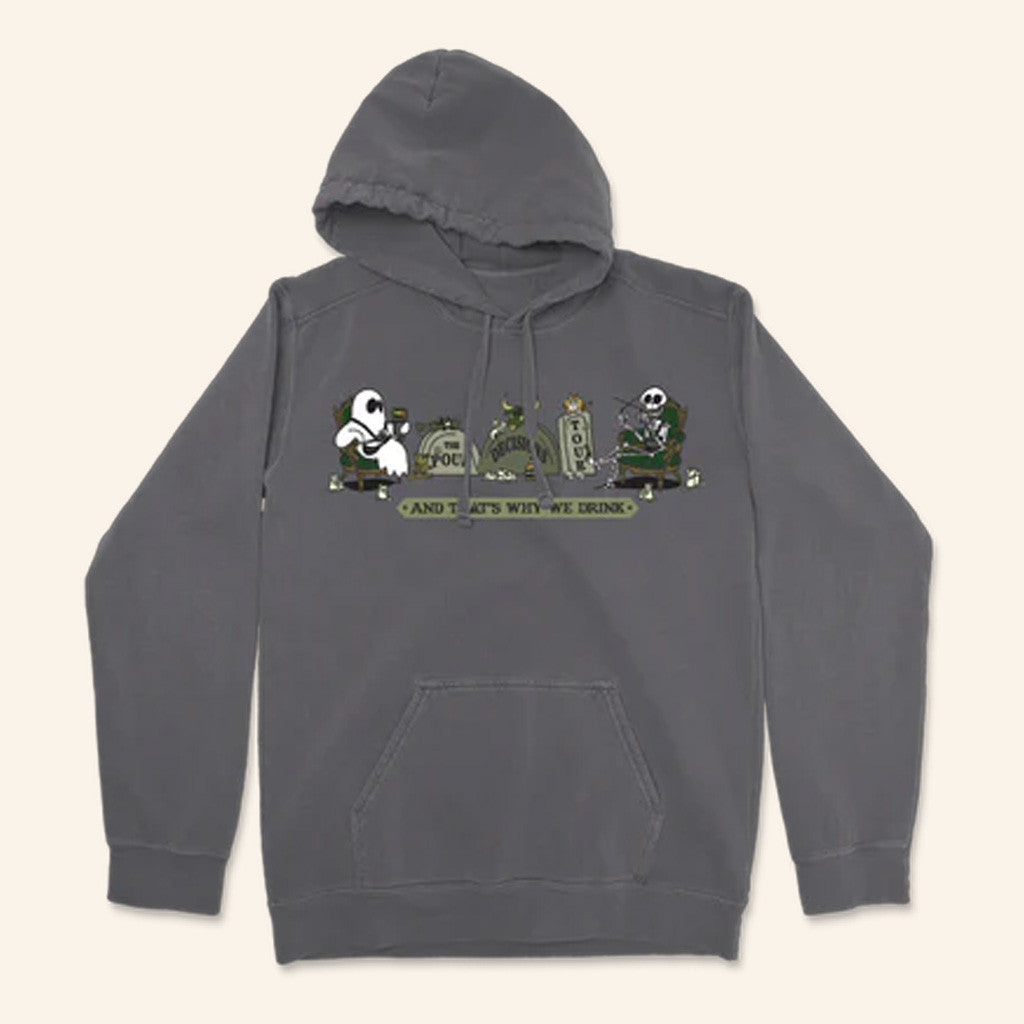 And That's Why We Drink Merch The Pour Decisions Tour Hoodie Gifts For Dad And That's Why We Drink Merch The Pour Decisions Tour Hoodie Gifts For Dad