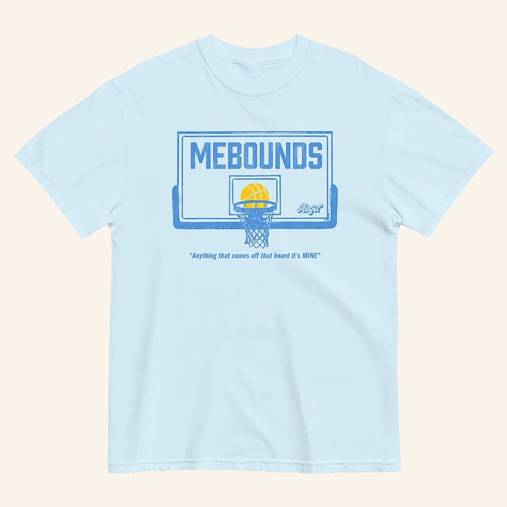 Angel Mebounds Merch Anything That Comes Off That Board It's Mine T-Shirt Fan Gifts Ideas Angel Mebounds Merch Anything That Comes Off That Board It's Mine T-Shirt Fan Gifts Ideas