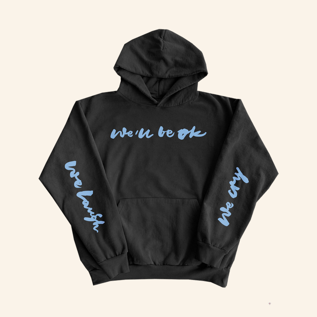 Anne Marie Merch Problems Single Hoodie We Laugh We Cry We'll Be Ok Hoodie Gifts For Her