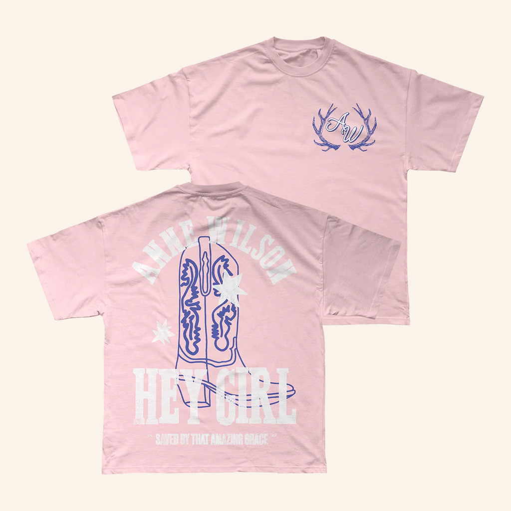 Anne Wilson Merch Hey Girl Pink Boot T-Shirt Anne Wilson Shirt Gifts For Girlfriend Anne Wilson Merch Hey Girl Pink Boot T-Shirt Anne Wilson Shirt Gifts For Girlfriend