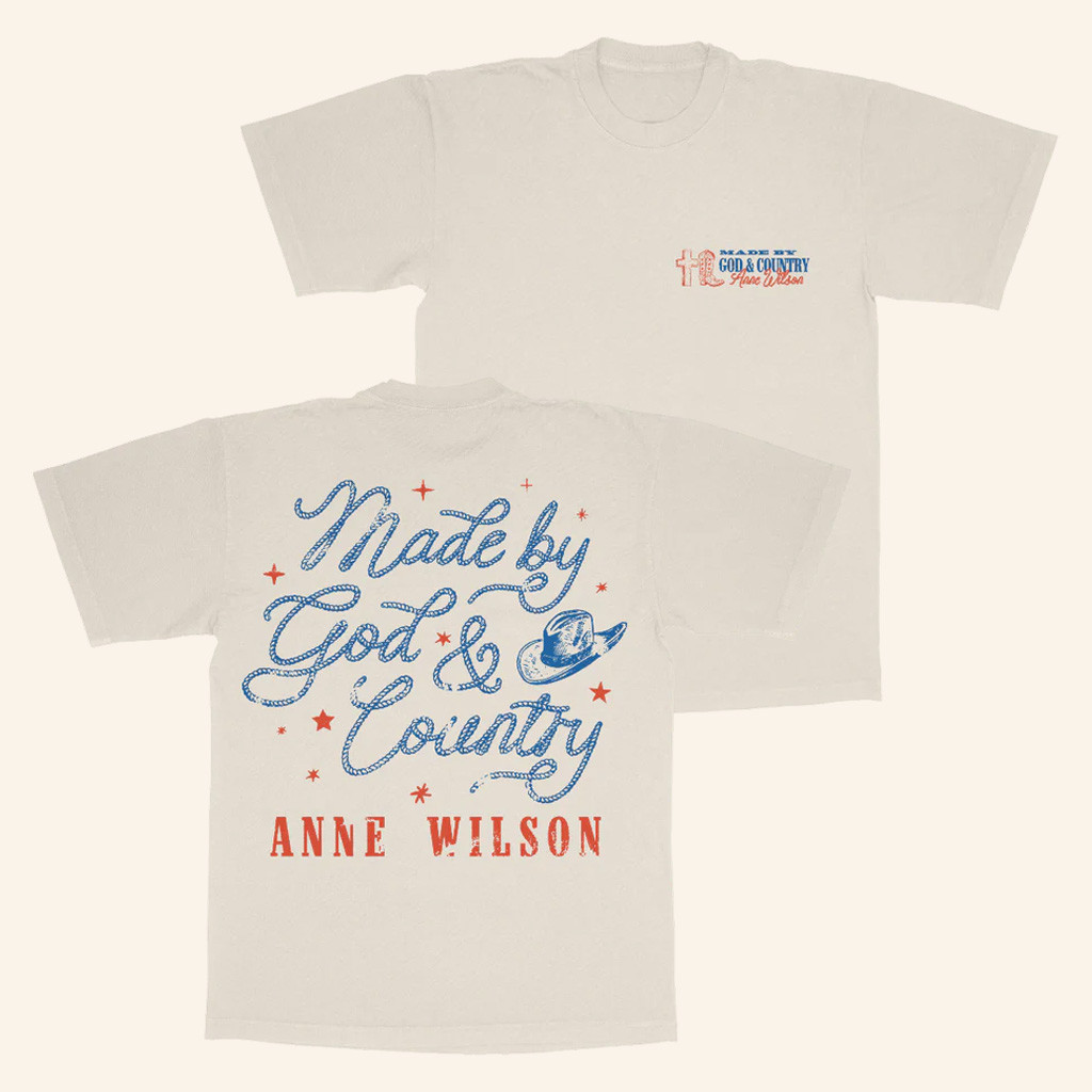 Anne Wilson Merch Made By God And Country T-Shirt Anne Wilson Shirt Presents For Dad