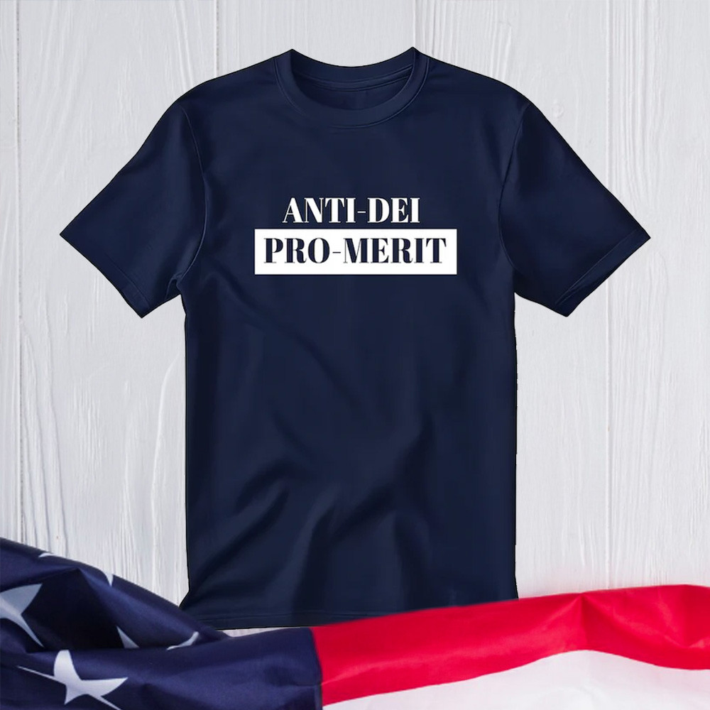 Anti Dei Pro Merit Shirt Charlie Kirk Merch Store