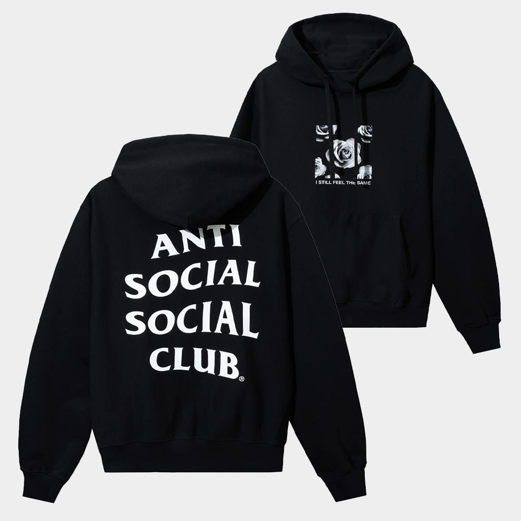 Anti Social Social Club Merch Rose Hoodie I Still Feel The Same Hoodie Gifts For Wife-1