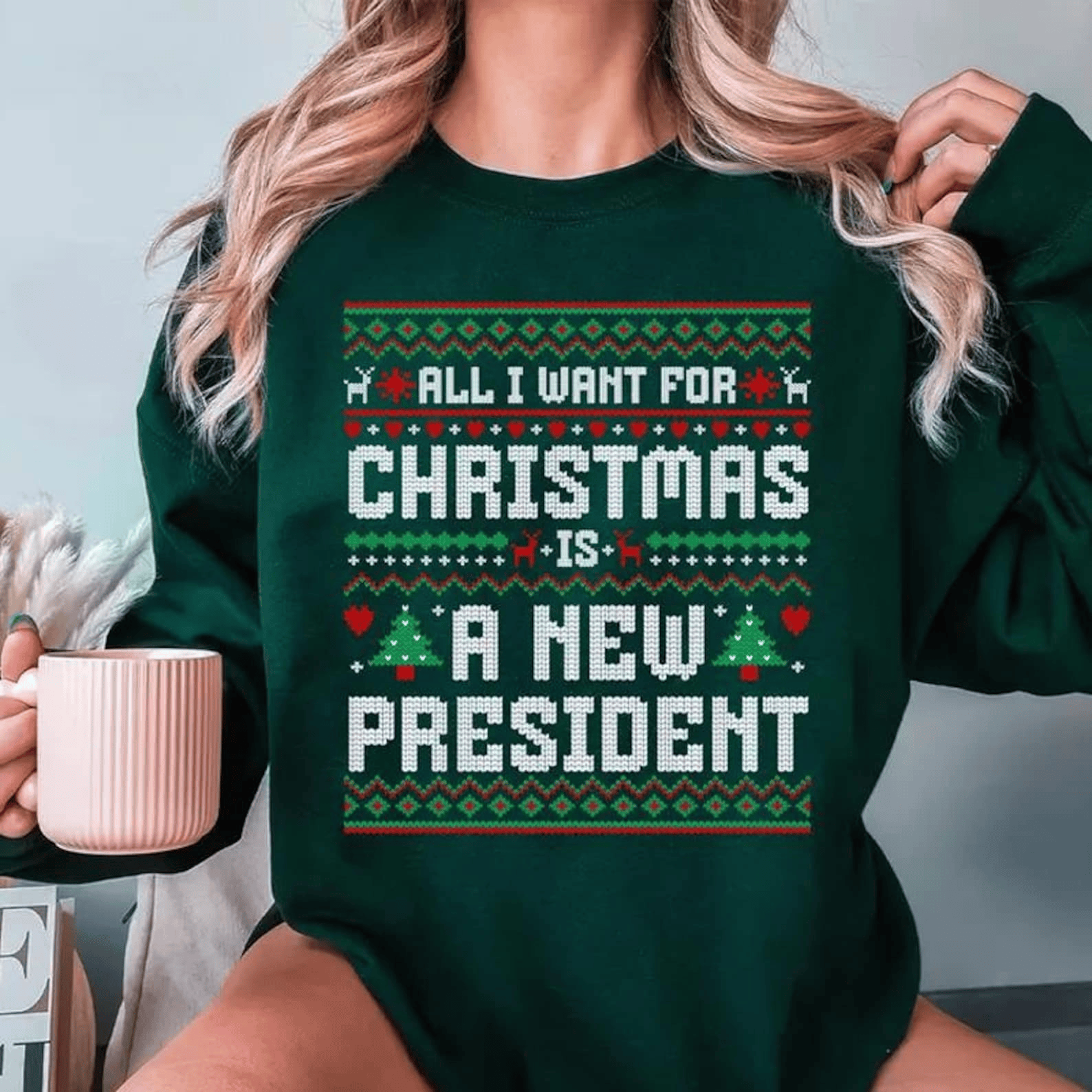 Anti Trump Christmas Shirt All I Want For Christmas Is New President Christmas Gift for Mom