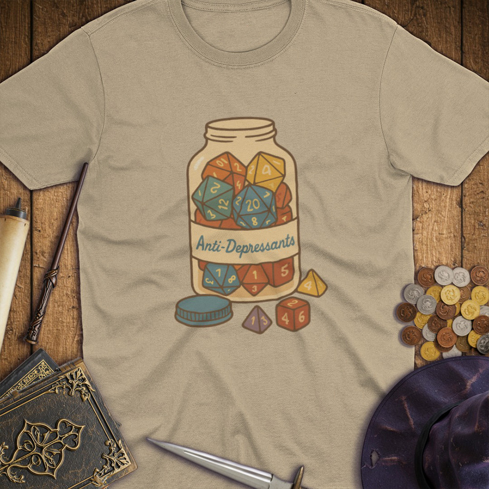 Antidepressants Dice T-Shirt D&D Dungeons And Dragons Dnd Tee Shirt Best Gifts