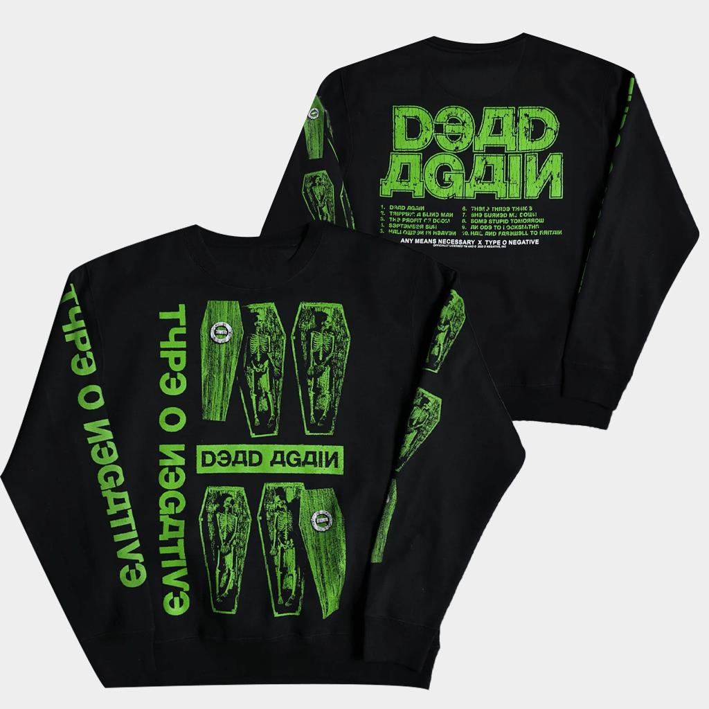 Any Means Necessary Merch Dead Again Crewneck Sweatshirt Best Gifts For Husband