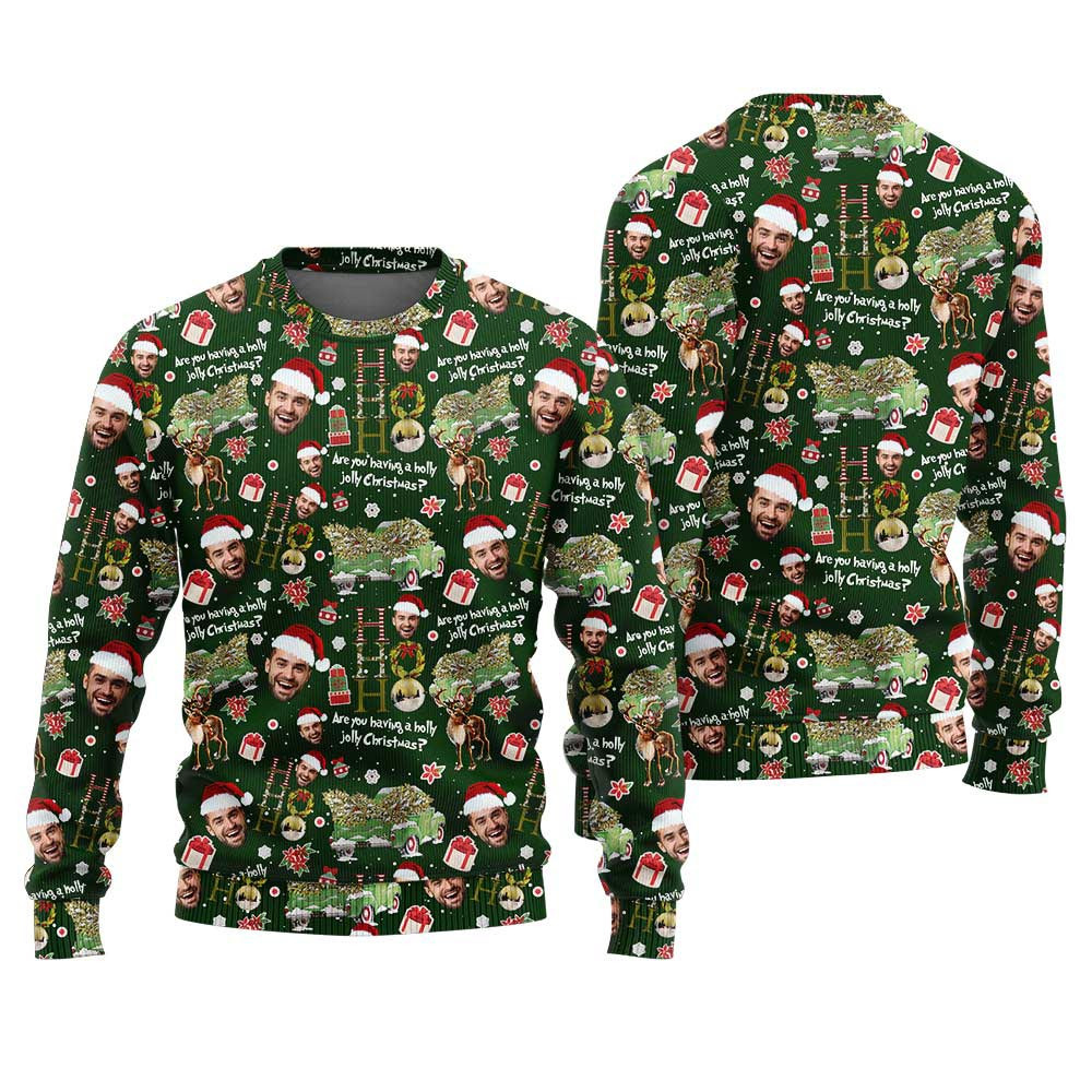 Are You Having A Holly Jolly Christmas Sweater Custom Face Green Christmas Gift Ideas For Mom