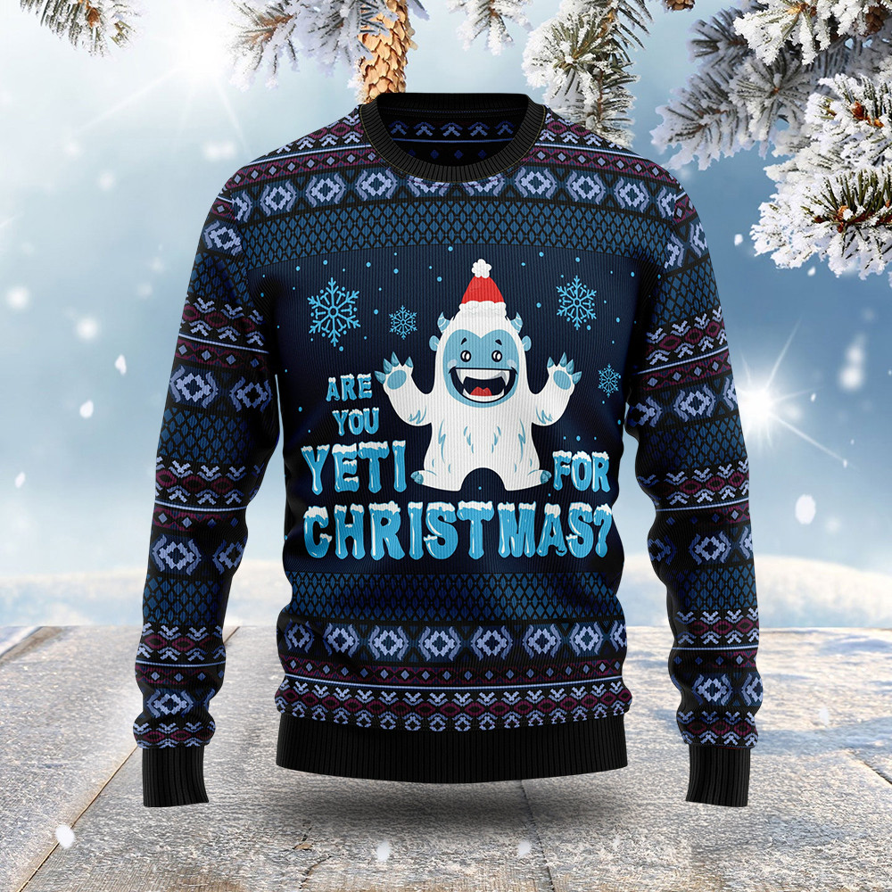 Are You Yeti Christmas Ugly Sweater Winter Themed Yeti Christmas Sweater Xmas Gifts