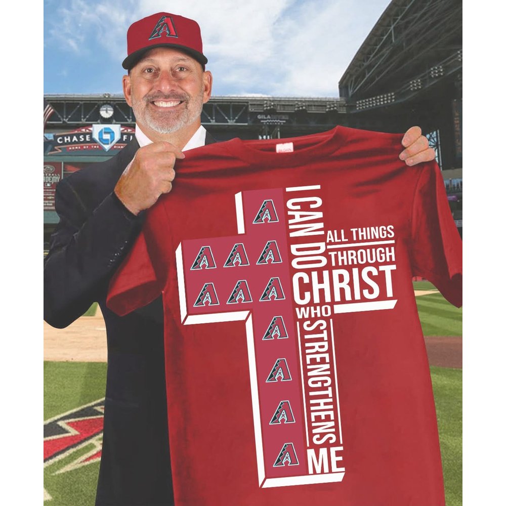Arizona Diamondbacks Faith I Can Do All Thing Through Christ Who Strengthens Me T-Shirt Best Gift For Baseball Lover