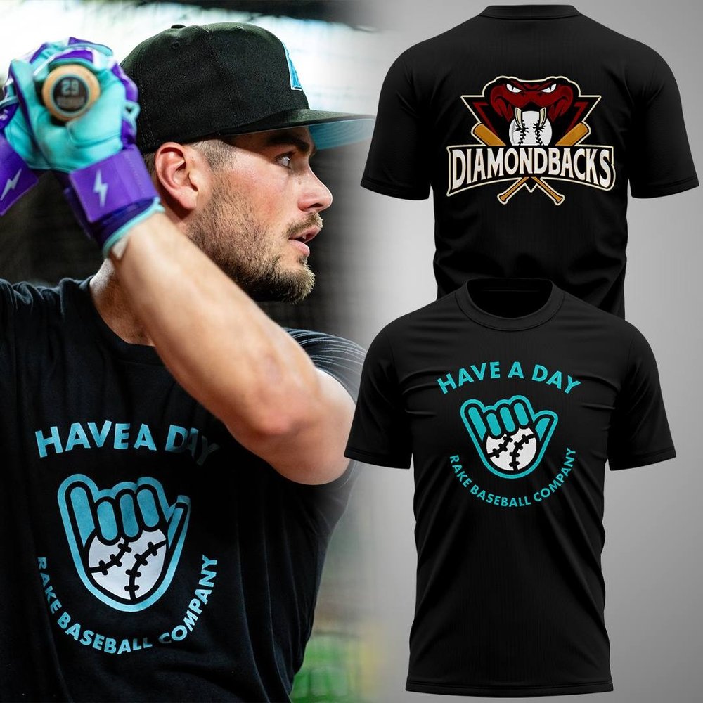 Arizona Diamondbacks Have A Day T-Shirt Diamondbacks Merch Best Baseball Fans Gift Ideas