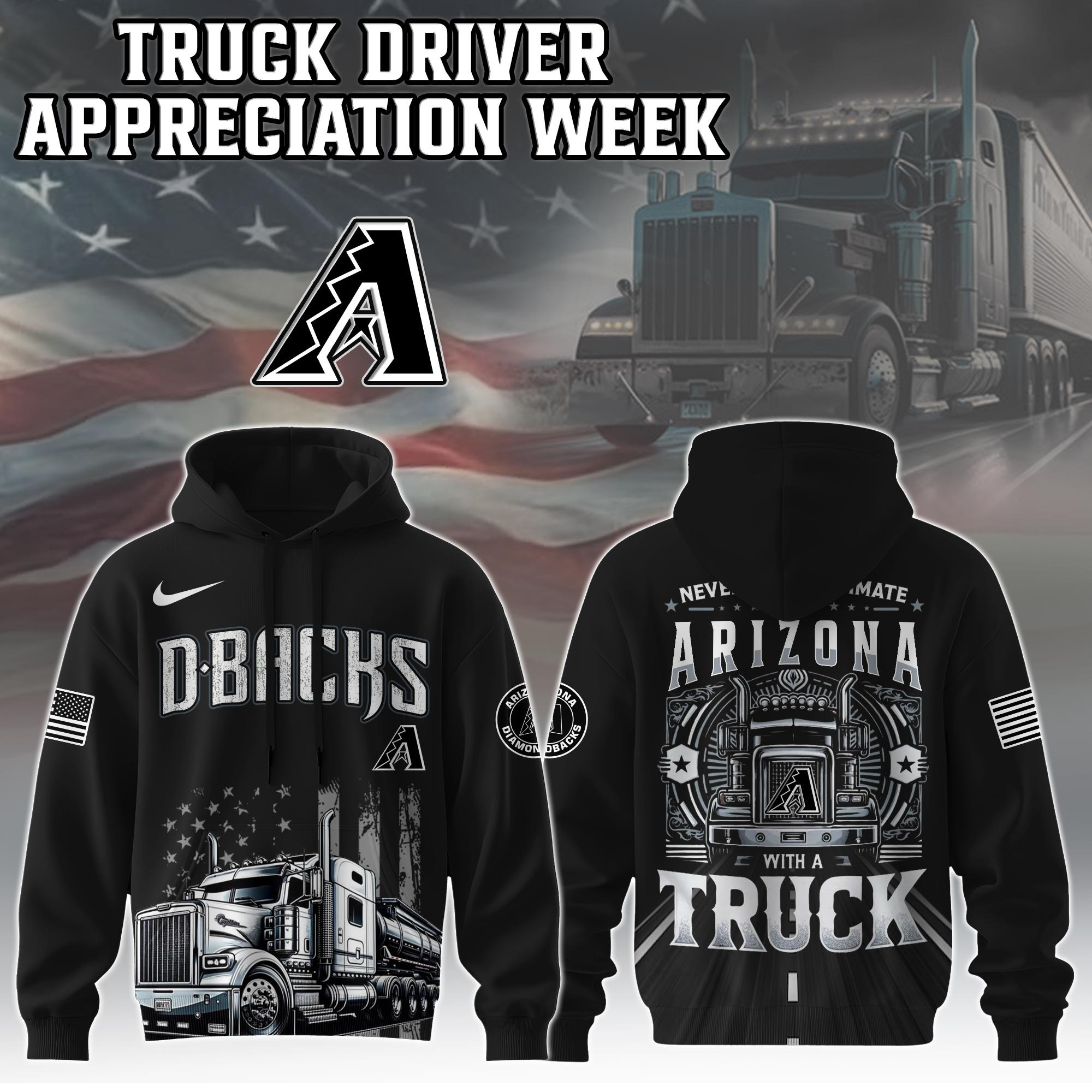 Arizona Diamondbacks Truck Driver Appreciation Week Hoodie MLB Trucker Baseball Fan Gifts