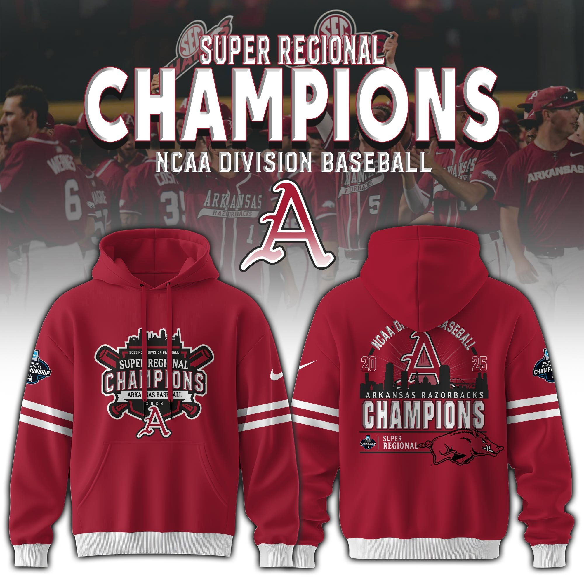 Arkansas Razorbacks Baseball 2025 Super Regionals Champions Hoodie Omahogs Merch Best Gifts