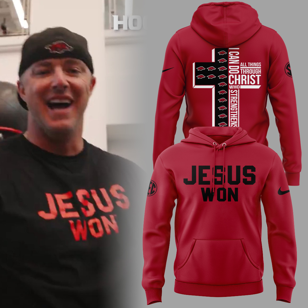 Arkansas x Jesus Won 2025 Hoodie Gifts For Football Player