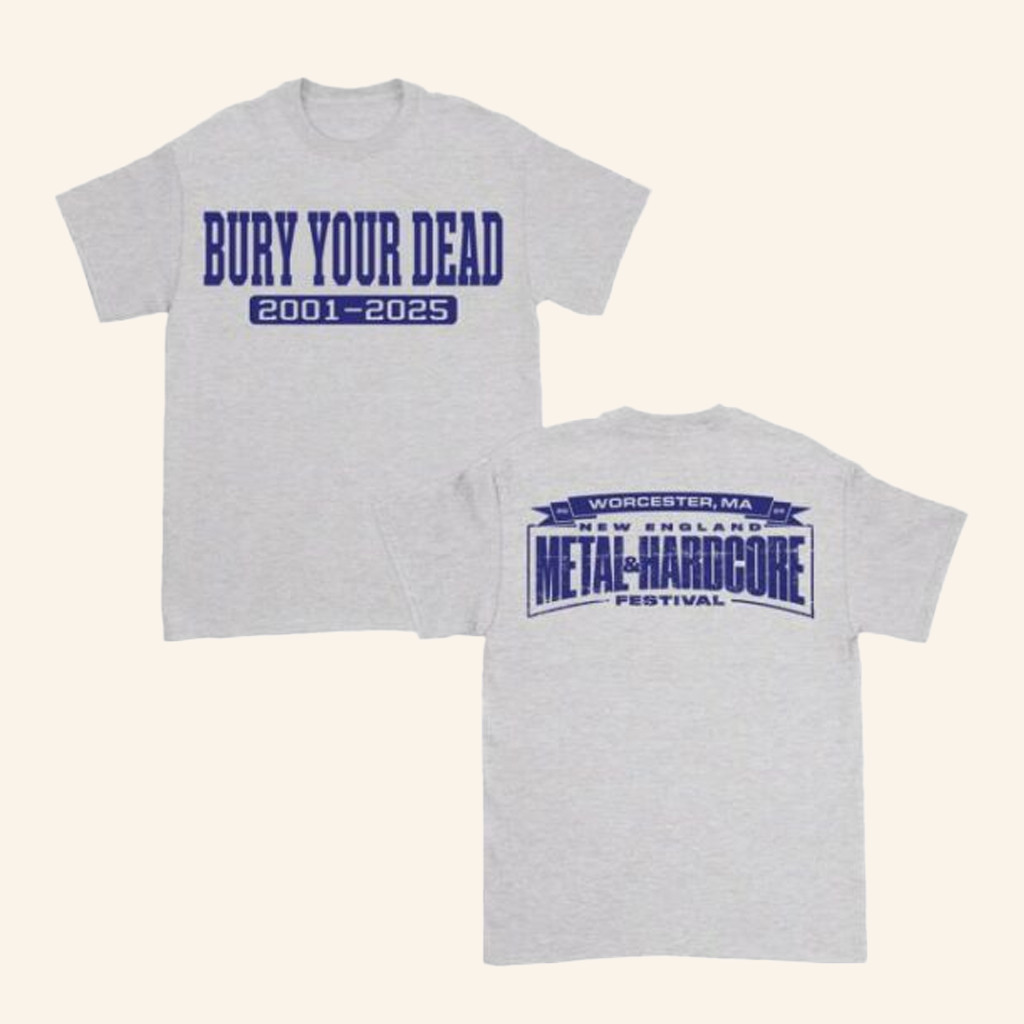 Armada Merch Bury Your Dead T-Shirt Birthday Gift For Husband