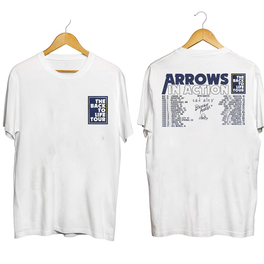 Arrows In Action The Back To Life Tour Shirt Arrows In Action Merch Gifts For Music Fans