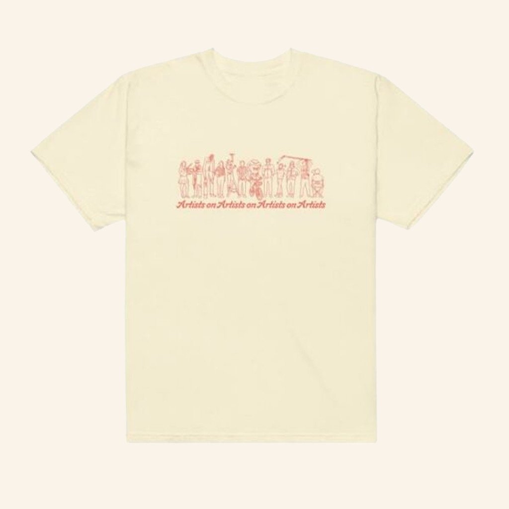 Artists On Artists On Artists On Artists Merch Artists On Artists On Artists On T-Shirt Gifts Artists On Artists On Artists On Artists Merch Artists On Artists On Artists On T-Shirt Gifts