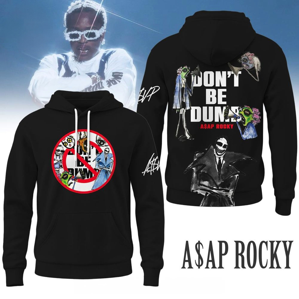 Asap Rocky Don't Be Dumb Hoodie Asap Rocky Merch Gifts For Rapper Fans