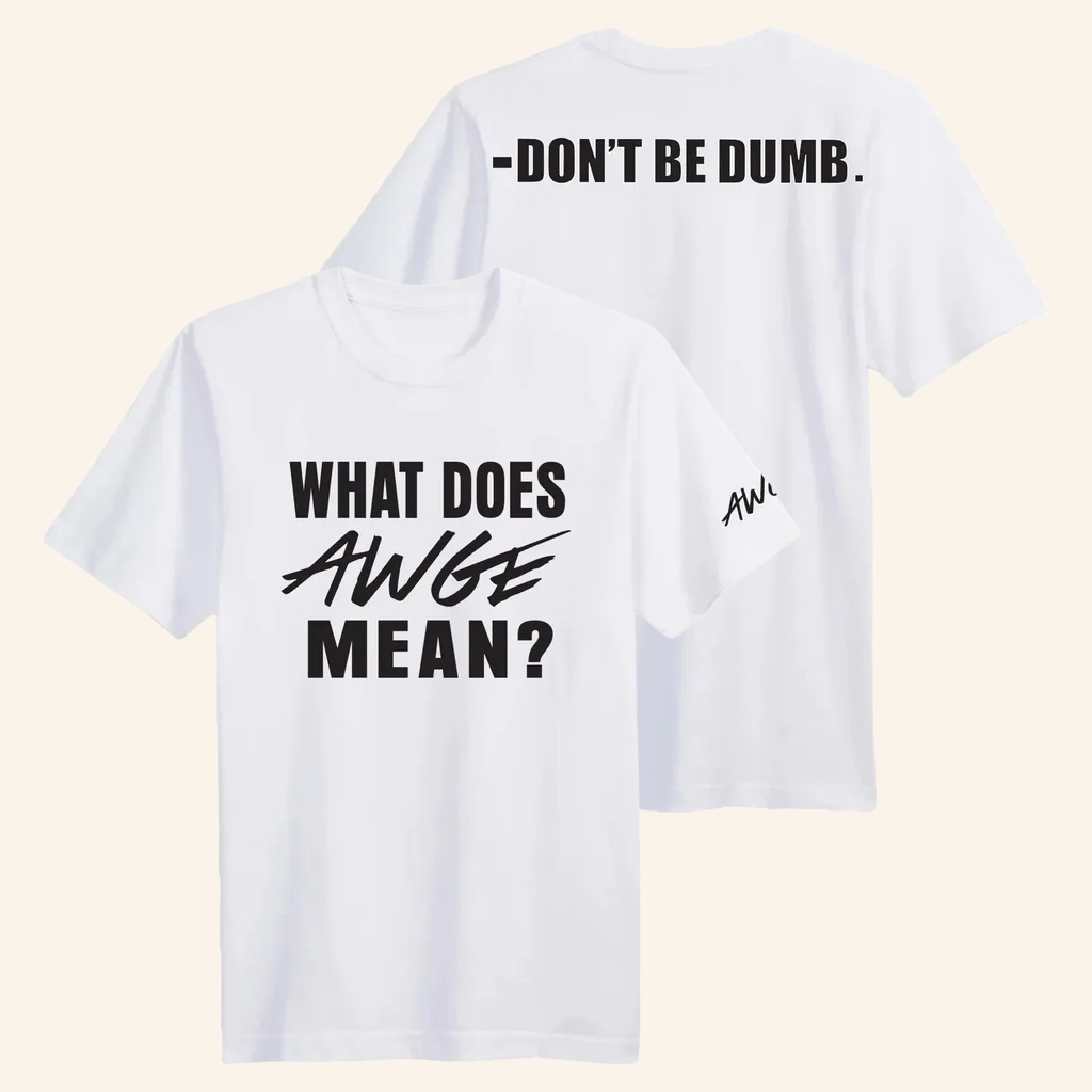 ASAP Rocky Merch What Does Awge Mean T-Shirt Gifts Ideas For Boyfriend ASAP Rocky Merch What Does Awge Mean T-Shirt Gifts Ideas For Boyfriend