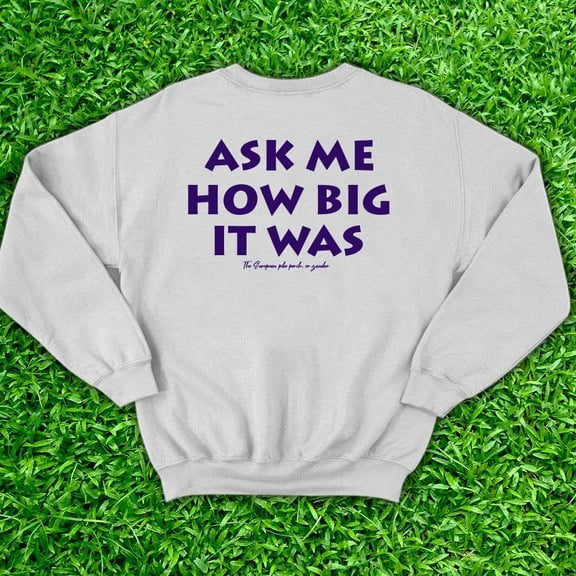 Ask Me How Big It Was Sweatshirt It Was This Big Fish Red Sweatshirt Honest Big Fish Sweatshirt Ask Me How Big It Was Sweatshirt It Was This Big Fish Red Sweatshirt Honest Big Fish Sweatshirt