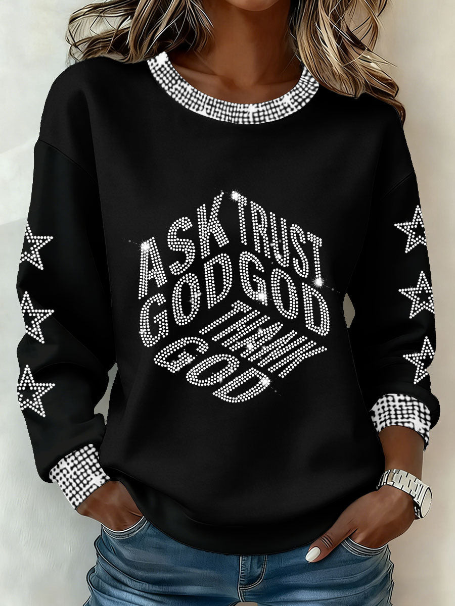 Ask Trust God Christian Rhinestone Long Sleeve Shirt Women Faith Crewneck Gift For Her