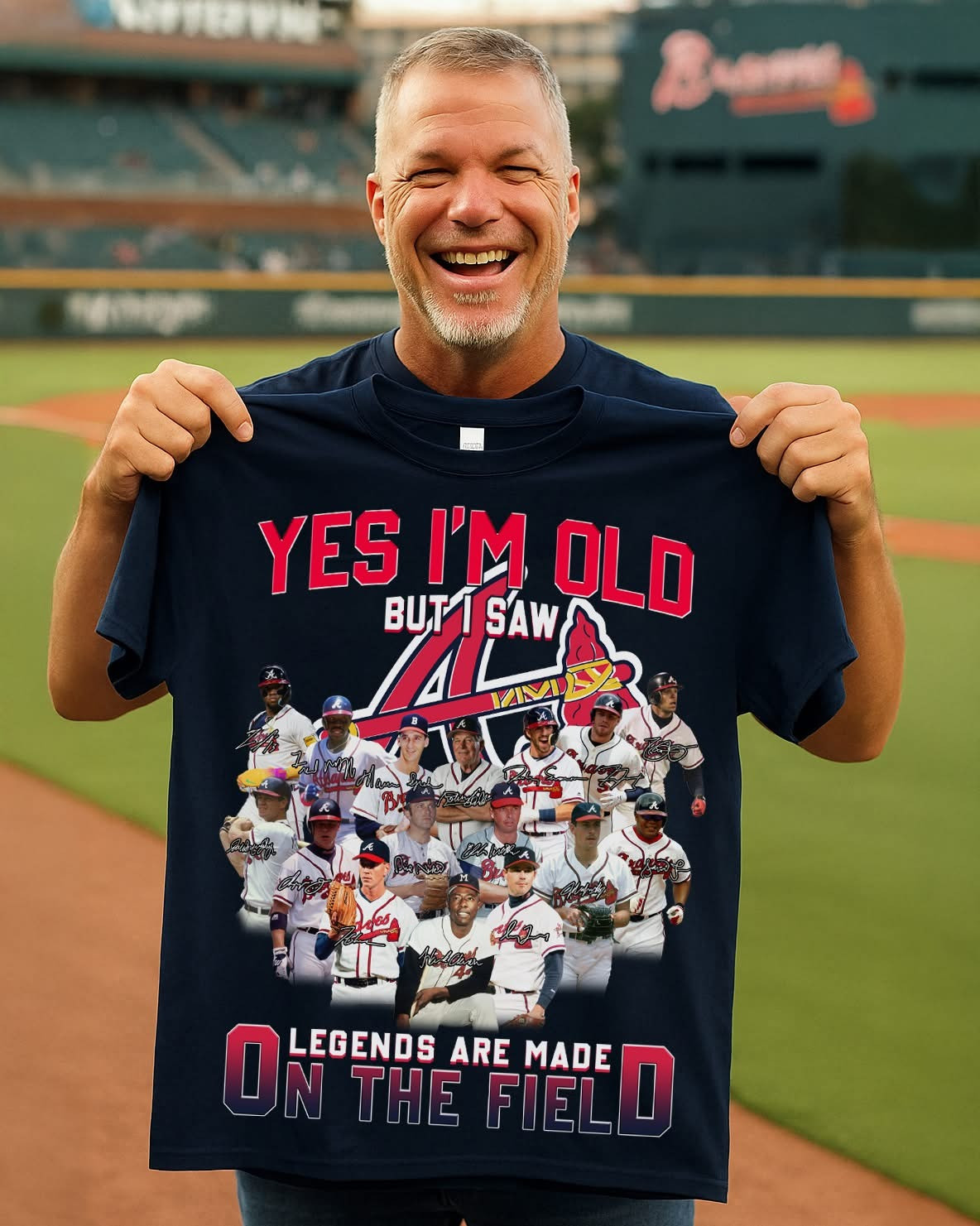 Atlanta Braves Yes I'M Old But I Saw Legends Are Made On The Field Shirt Gifts For Baseball Fans