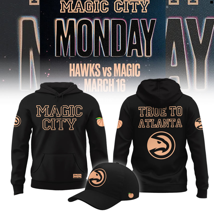 Atlanta Hawks 2026 Magic City True To Atlanta Hoodie Magic City Merch Basketball Gift Idea