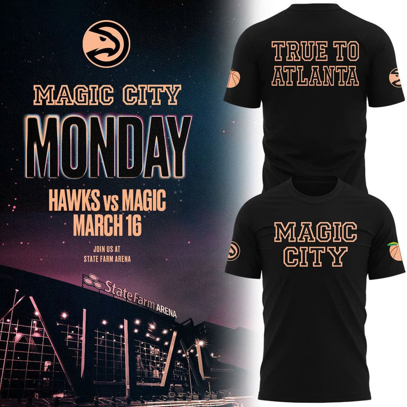 Atlanta Hawks 2026 Magic City True To Atlanta T Shirt Atlanta Hawks Shirt Basketball Fan Gear