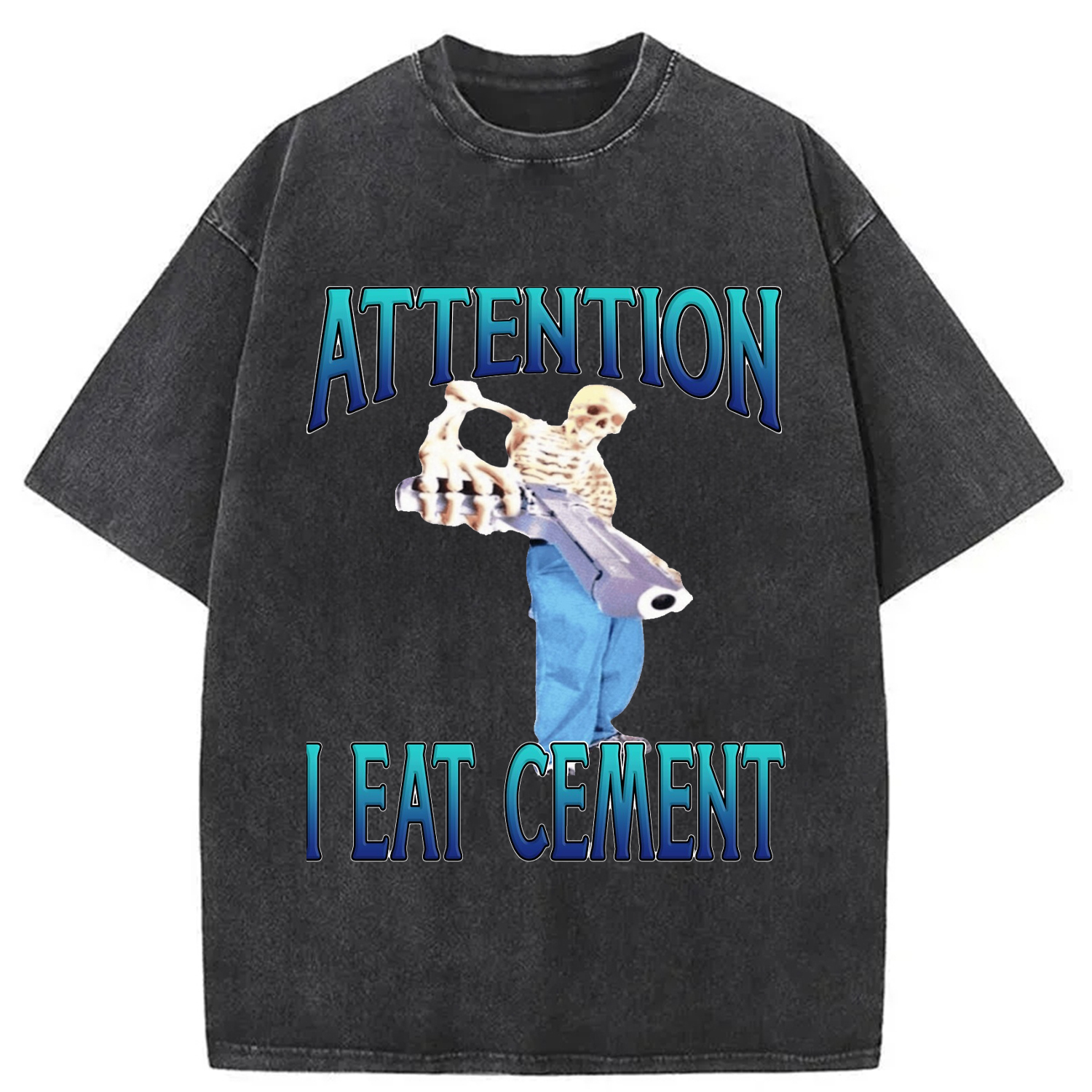Attention I Eat Cement Washed T-Shirt Unique Aesthetic Fashion Tee Gifts For Her