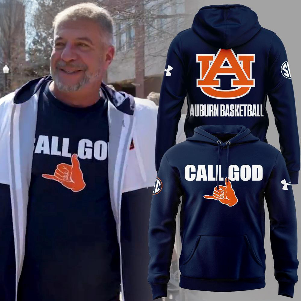 Auburn Tigers Basketball CALL GOD Hoodie Best Gifts For Basketball Lovers