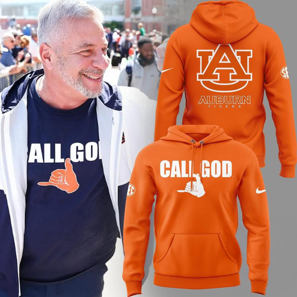 Auburn Tigers Basketball CALL GOD Orange Hoodie Gifts For Basketball Fan