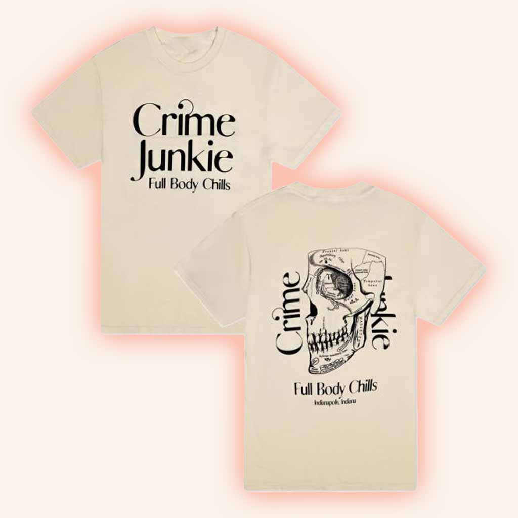 Audiochuck Merch Crime Junkie Full Body Chills Skull T-Shirt Gift Ideas For Dad Audiochuck Merch Crime Junkie Full Body Chills Skull T-Shirt Gift Ideas For Dad