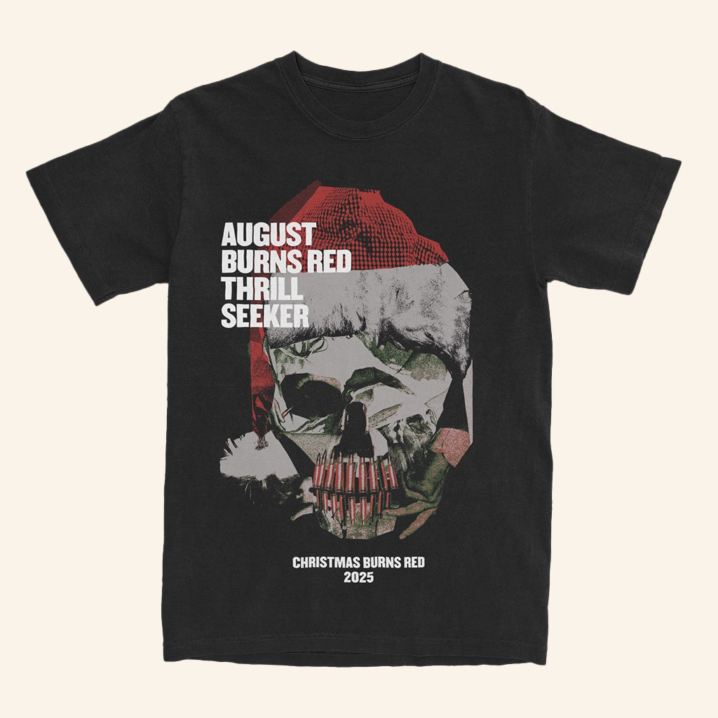 August Burns Red Merch ABR Thrill Seeker Christmas Burns Red 2025 T-Shirt Gifts For Band Fans August Burns Red Merch ABR Thrill Seeker Christmas Burns Red 2025 T-Shirt Gifts For Band Fans