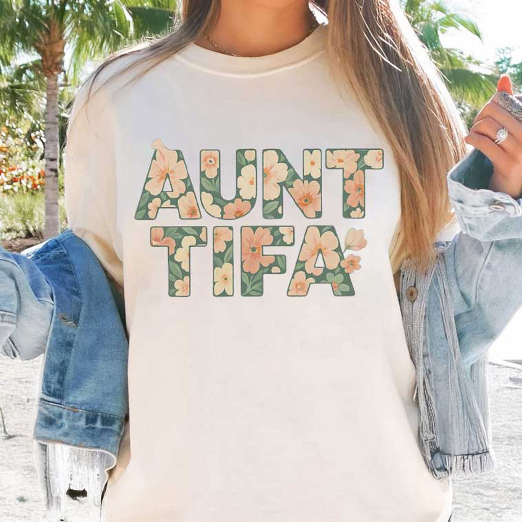 Aunt Tifa Floral Shirt Funny Political T-Shirt Gifts For Mother Aunt Tifa Floral Shirt Funny Political T-Shirt Gifts For Mother