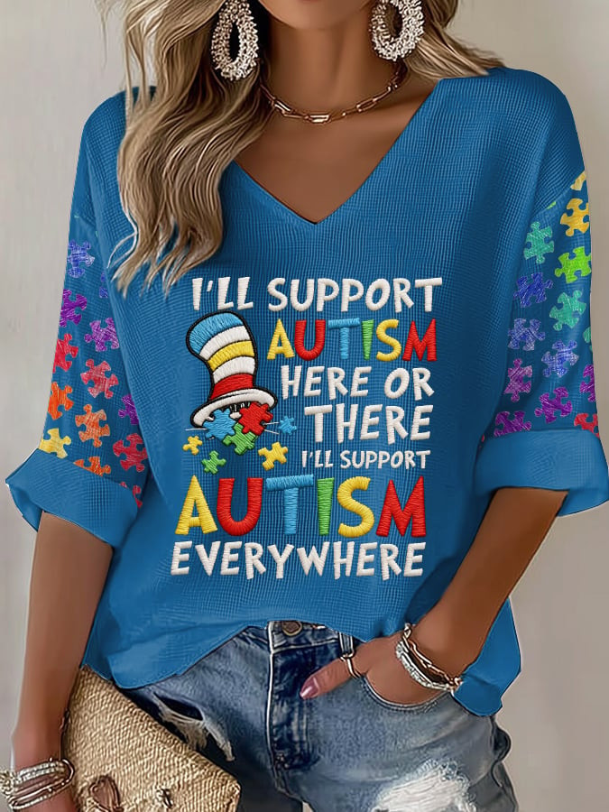 Autism Awareness V-Neck Long Sleeve Shirt I'll Support Autism Here Or There Merch Gift For Her