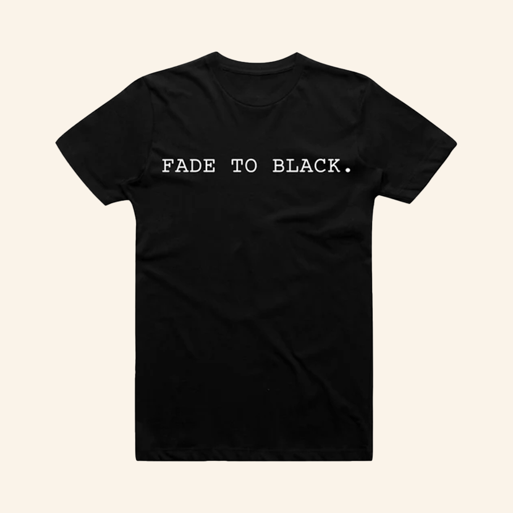Autofocus Fade To Black T-Shirt Funny Shirt Gifts Ideas For Friends
