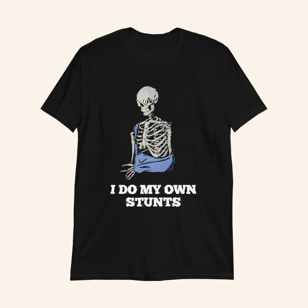 Autofocus I Do My Own Stunts T-Shirt Funny Skeleton Shirt Gifts For Him Autofocus I Do My Own Stunts T-Shirt Funny Skeleton Shirt Gifts For Him