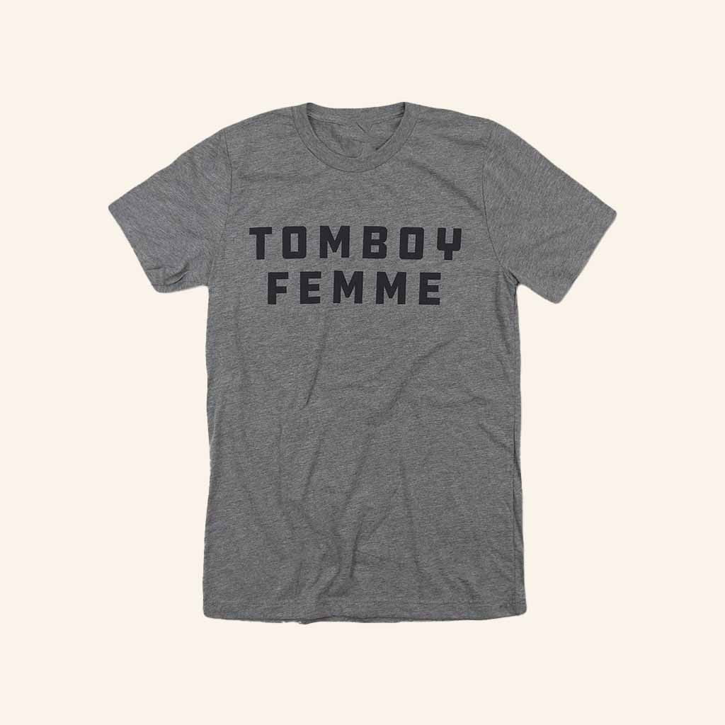 Autostraddle Merch Tomboy Femme T-Shirt Gift Ideas For Dudes Autostraddle Merch Tomboy Femme T-Shirt Gift Ideas For Dudes